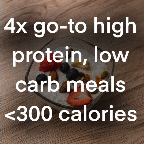 4x goto high protein low carb meals under 300 calories Mid Life Pro